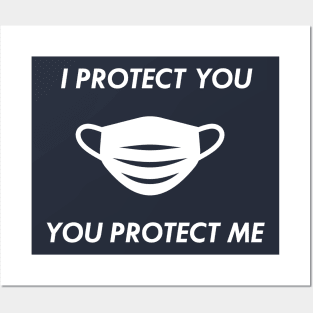 I Protect You Protect Me Posters and Art